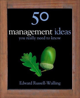 50 Management Ideas You Really Need to Know (ebok) av EDWARD RUSSELL-