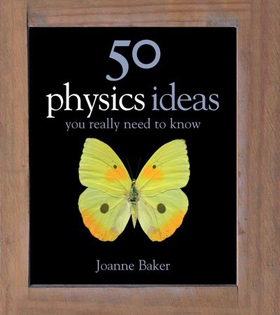 50 Physics Ideas You Really Need to Know (ebok) av Joanne Baker