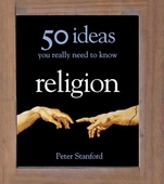 Religion - 50 Ideas You Really Need to Know