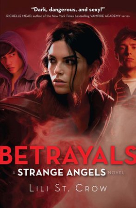 Betrayals - Book 2 (ebok) av Lili St. Crow