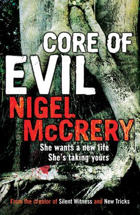 Core of Evil - A gripping thriller that will have you hooked (ebok) av Nigel McCrery