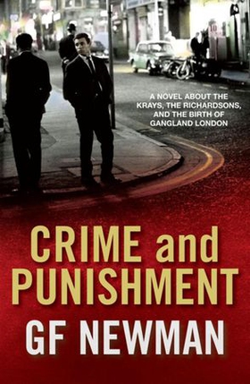 Crime and Punishment (ebok) av G. F. Newman