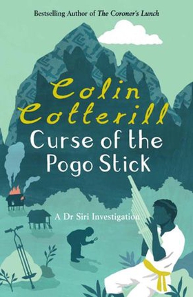 Curse of the Pogo Stick (ebok) av Colin Cotterill