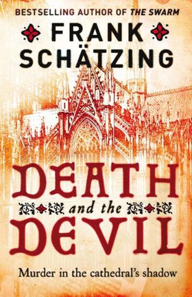 Death and the Devil (ebok) av Frank Schätzing