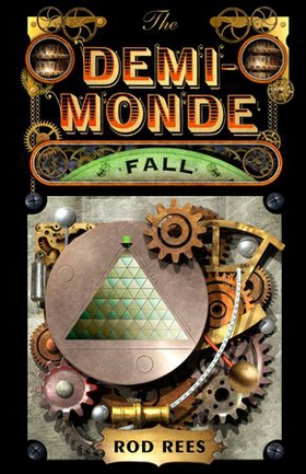 The Demi-Monde: Fall (ebok) av Rod Rees