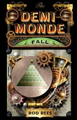 The Demi-Monde: Fall