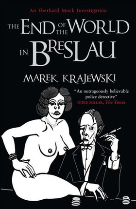 End of the World in Breslau (ebok) av Marek Krajewski