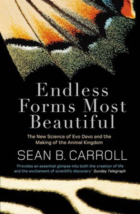 Endless Forms Most Beautiful - The New Science of Evo Devo and the Making of the Animal Kingdom (ebok) av Sean B. Carroll