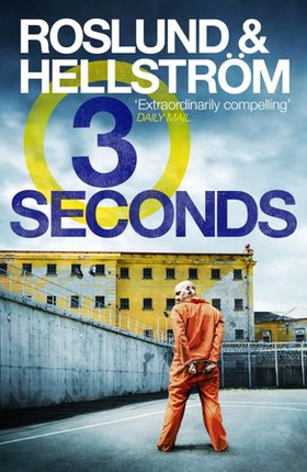 Three Seconds - The gripping, award-winning thriller that inspired the film 'The Informer' (ebok) av Anders Roslund