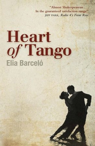 Heart of Tango (ebok) av ELIA BARCELO, Elia B