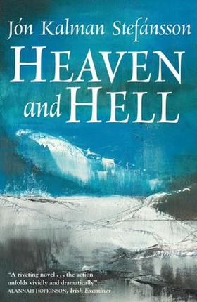 Heaven and Hell (ebok) av Jón Kalman Stefánsson