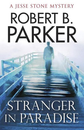 Stranger in Paradise (ebok) av Robert B. Parker