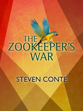 The Zookeeper's War (ebok) av Steven Conte