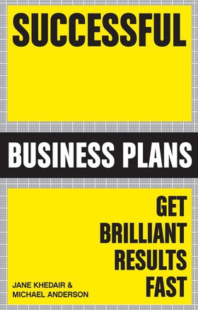 Successful Business Plans - Get Brilliant Results Fast (ebok) av Michael Anderson