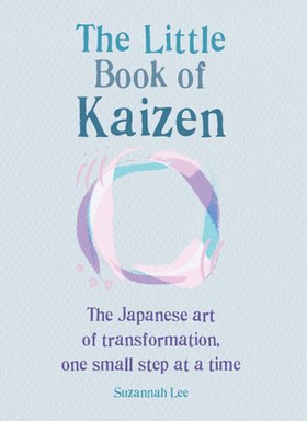 The Little Book of Kaizen (ebok) av Suzannah Lee