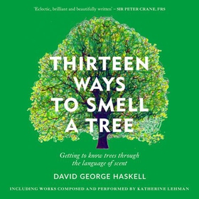 Thirteen Ways to Smell a Tree