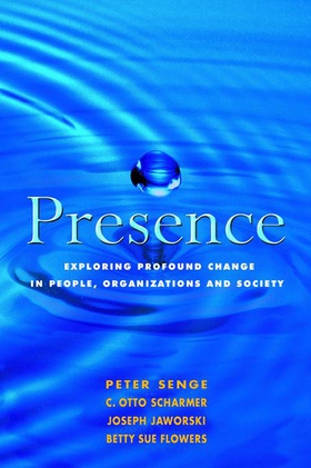 Presence - exploring profound change in people, organizations and society (ebok) av Betty Sue Flowers