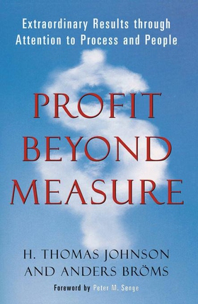Profit Beyond Measure - Extraordinary Results Through Attention to Work and People (ebok) av Anders Broms