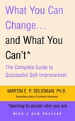 What You Can Change. . . and What You Can't