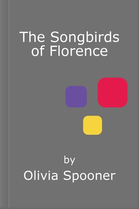 The Songbirds of Florence