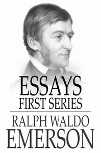 Essays - First Series (e-bok) av Ralph Waldo Em