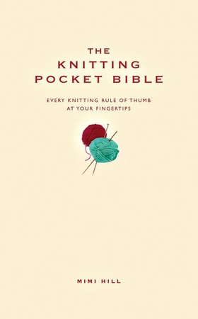 The Knitting Pocket Bible (ebok) av Mimi Hill