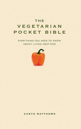The Vegetarian Pocket Bible (ebok) av Carys Matthews