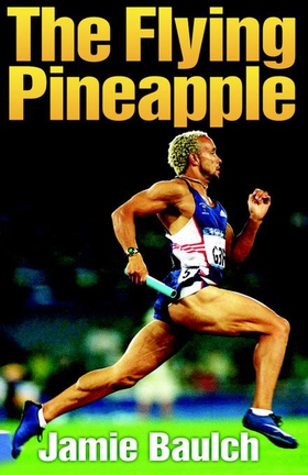 The Flying Pineapple (ebok) av Jamie Baulch