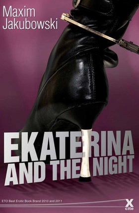 Ekaterina and the Night (ebok) av Maxim Jakubowski