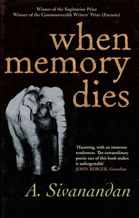 When Memory Dies (ebok) av A. Sivanandan