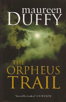 The Orpheus Trail (ebok) av Maureen Duffy