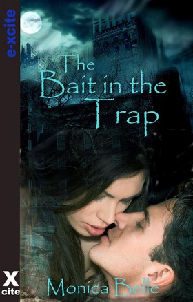 Bait In The Trap (ebok) av Monica Belle