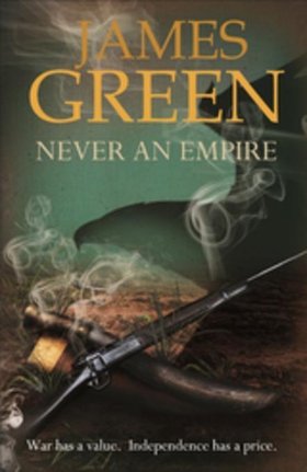 Never An Empire - Agents of Independence Series (ebok) av James Green