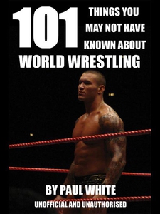 101 Things You May Not Have Known About World W