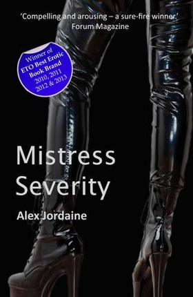 Mistress Severity (ebok) av Alex Jordaine