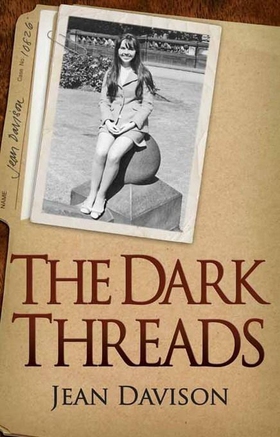 The Dark Threads (ebok) av Jean Davison