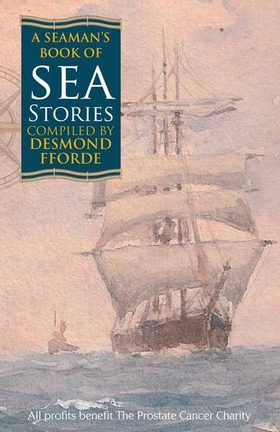 A Seaman's Book of Sea Stories (ebok) av Desmond Fforde