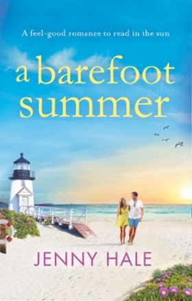 A Barefoot Summer (ebok) av Jenny Hale