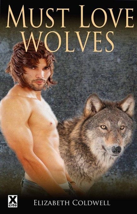 Must Love Wolves (ebok) av Elizabeth Coldwell