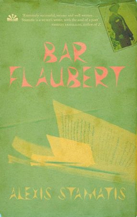 Bar Flaubert (ebok) av Alexis Stamatis