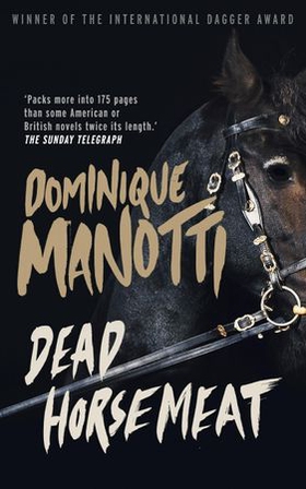 Dead Horsemeat (ebok) av Dominique Manotti