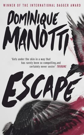 Escape (ebok) av Dominique Manotti