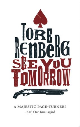 See You Tomorrow (ebok) av Tore Renberg