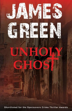 Unholy Ghost - The Road to Redemption Series (ebok) av James Green