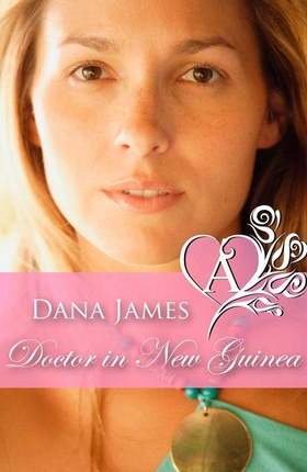 Doctor in New Guinea (ebok) av Dana James