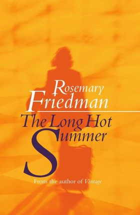 Long Hot Summer (ebok) av Rosemary Friedman