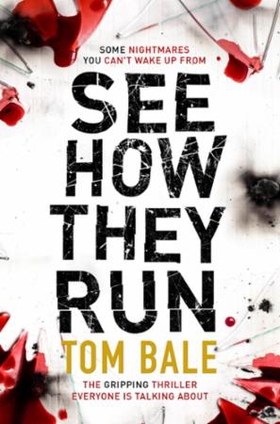 See How They Run (ebok) av Tom Bale