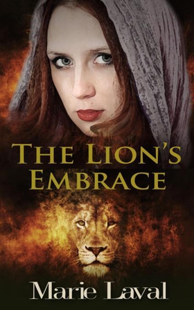 The Lion's Embrace (ebok) av Marie Laval
