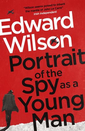 Portrait of the Spy as a Young Man - A gripping WWII espionage thriller by a former special forces officer (ebok) av Ukjent