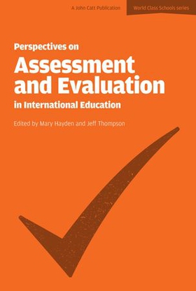 Perspectives on Assessment and Evaluation in International Schools (ebok) av Ukjent